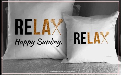 Good Morning Sunday Quotes Wishing You A Relaxing Sunday