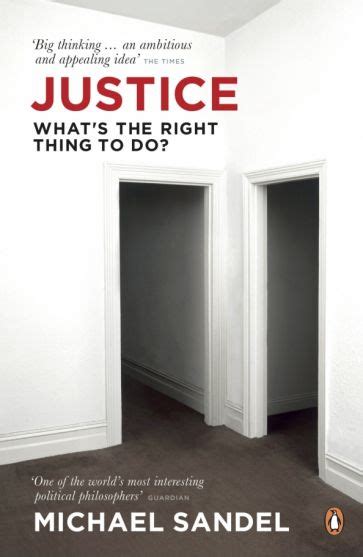 Книга: "Justice. What's the Right Thing to Do?" - Michael Sandel ...