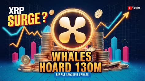 Xrp Price Surge Whales Hoard M Coins Amid Ripple Lawsuit Update