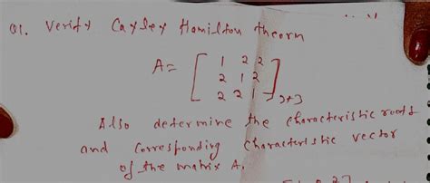 Verify Cayley Hamilton Theorem With Example And Also Determine