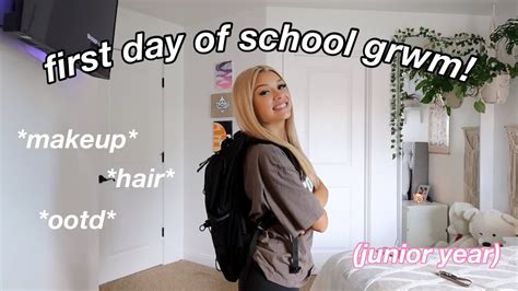 First Day Of School Grwm Junior Year Youtube