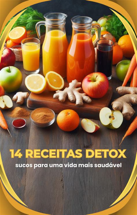 14 Receitas Sucos Detox