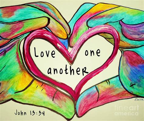 LOVE One Another John 13 34 Painting by Eloise Schneider Mote - Pixels