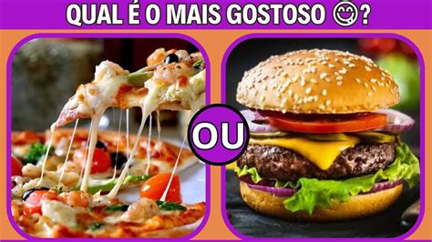 O Que Voc Prefere Edi O Comidas Jogo Das Escolhas Youtube