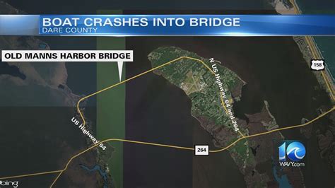 Injured After Boat Crashes Into Old Manns Harbor Bridge In Dare