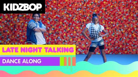 Kidz Bop Kids Late Night Talking Dance Along Youtube