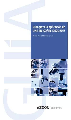 Libro Guãa Para La Aplicaciã³n De Une en Iso iec 17025 2 Cuotas