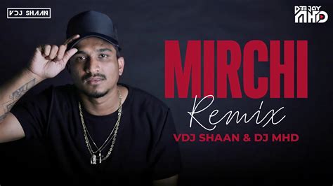 Mirchi Divine Vdj Shaan And Dj Mhd Remix Youtube