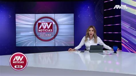 Atv Noticias Al Estilo Juliana Programa Del 7 De Diciembre De 2023 Atv