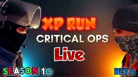 Hour Live S10 Xp Run Critical Ops With Gloves Come Join Me