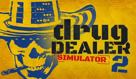 Drug Dealer Simulator 2 Co Op Demo Hits Steam Next Week News