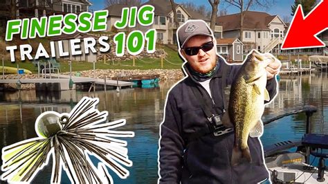 Top Finesse Jig Trailers With Bassinbill Bass Fishing Tips Youtube