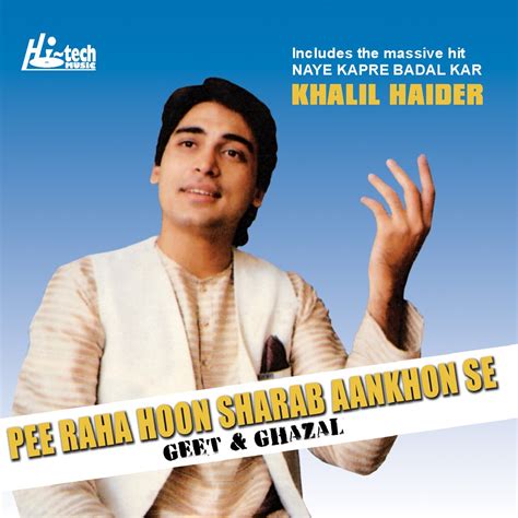 Pee Raha Hoon Sharab Aankhon Se Album By Khalil Haider Apple Music