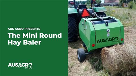 Mini Round Hay Baler Drum Mower Bale Wrapper By Aus Agro Balers