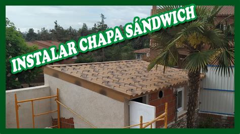 CÓMO INSTALAR CHAPA SÁNDWICH IMITACIÓN TEJA y poner remates Explicado