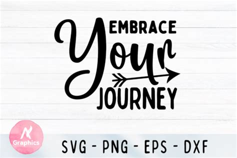 Embrace Your Journey SVG Graphic By AN Graphics Creative Fabrica