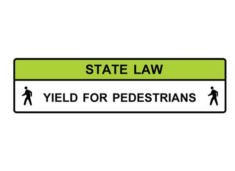 R1 9 State Law Yield For Pedestrians National Highway Products