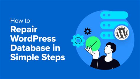 How To Repair Wordpress Database Easy Methods