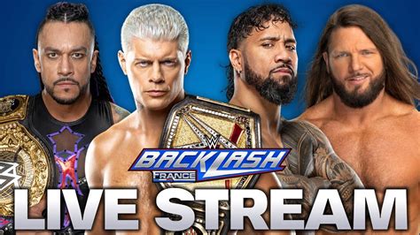 WWE Backlash France 2024 LIVE STREAM Reactions YouTube