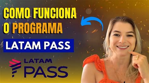 Conhe A As Vantagens Do Programa De Fidelidade Latam Pass Youtube