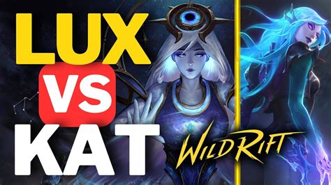 Lux Vs Katarina Mid Wild Rift Gameplay Quem Vence Youtube