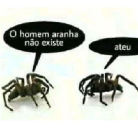 O Homem Aranha N O Existe Ateu Memes