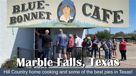 Blue Bonnet Café Marble Falls Texas Texas Hill Country Adventures