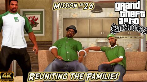 GTA San Andreas Definitive Edition Mission 26 Reuniting The