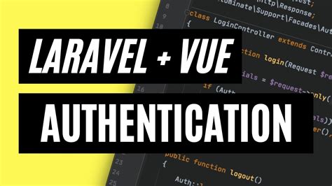 How I Created Laravel And Vue Authentication Api Spa Youtube