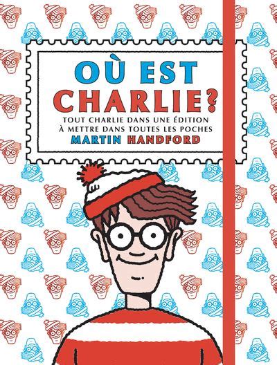 Où Est Charlie ? - Edition 2021 - Où est Charlie ? - Charlie poche ...