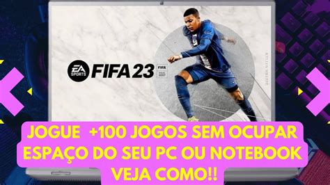 COMO TER 100 JOGOS NO PC E NOTEBOOK FRACOS 2023 PASSO A PASSO YouTube