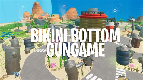 Bikini Bottom Gungame Dummblond Fortnite Creative Map Code