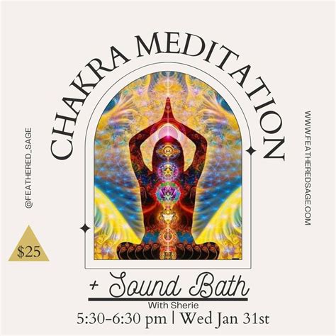 Sound Bath Chakra Alignment Meditation Feathered Sage Reiki