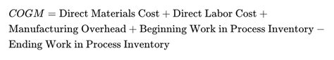 Understanding The Cost Of Goods Manufactured Formula