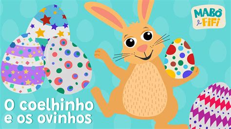 O COELHINHO E OS OVINHOS FELIZ PÁSCOA vídeo musical infantil Mabô