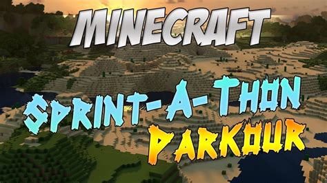 Minecraft Sprint A Thon Custom Sprint Parkour Map Youtube