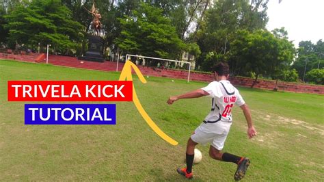 Learn How To Shoot Trivela Kick Trivela Kick Tutorial Youtube