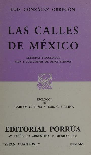 Las Calles De M Xico Leyendas Y Sucedidos Vida Y Costumbres De Otros