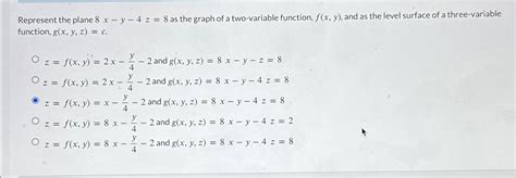 Solved Represent The Plane 8x Y 4z 8 ﻿as The Graph Of A