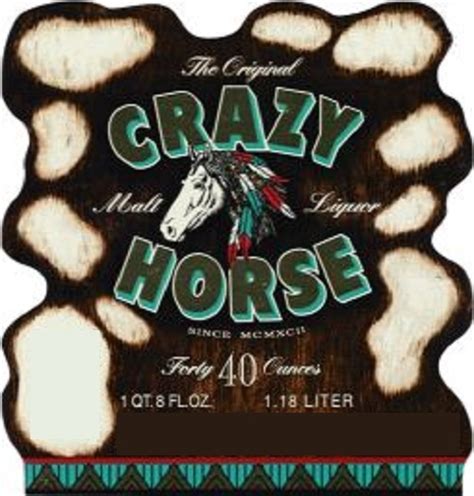 Crazy Horse Malt Liquor City Brewery Untappd