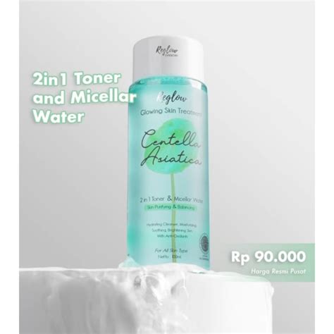 Jual Reglow In Toner Micellar Water Skin Purifying Balancing