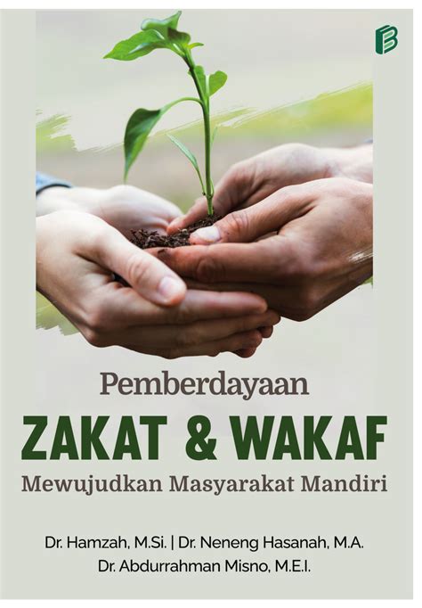 Pemberdayaan Zakat Dan Wakaf Mewujudkan Masyarakat Mandiri Bintang