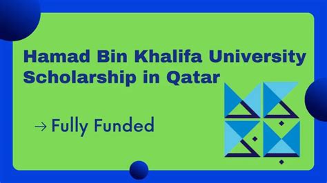 Hamad Bin Khalifa University Hbku Scholarship In Qatar