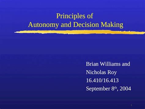 Ppt Principles Of Autonomy And Decision Making Dokumen Tips