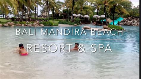 Bali Mandira Beach Resort And Spa Legian Kuta Bali Youtube