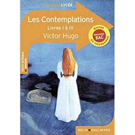 Les Contemplations Livres I Iv De Victor Hugo