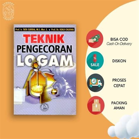 Jual Teknik Pengecoran Logam By Tata Surdia Shopee Indonesia