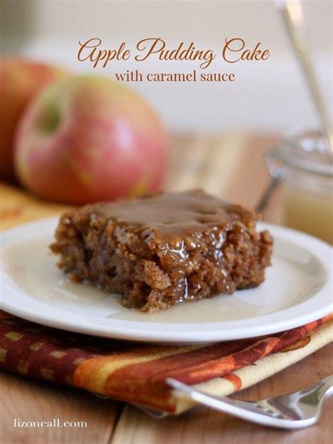 Apple Pudding Cake With Caramel Sauce Fall Blog Hop Recipe Pudding Cake Apple Pudding