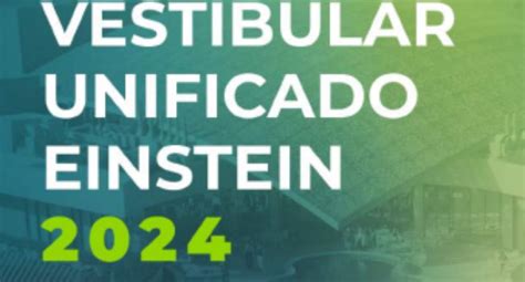 Albert Einstein Divulga Vestibular 2024 De Medicina E Demais Cursos