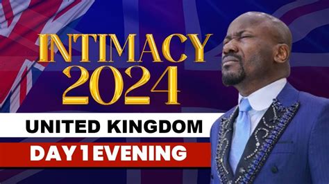 Intimacy 2024 Crusade LONDON UK Apostle Johnson Suleman Day1